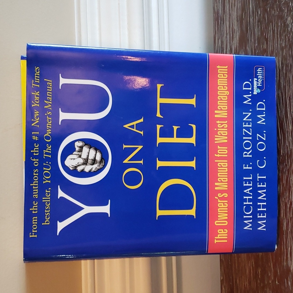 You On A Diet: The Owner's Manual for Waist Management  1st Edition Hardcover